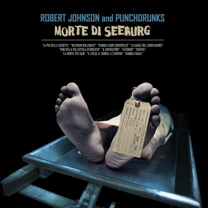 Cover art for the album Morte di Seeburg by Robert Johnson and Punchdrunks