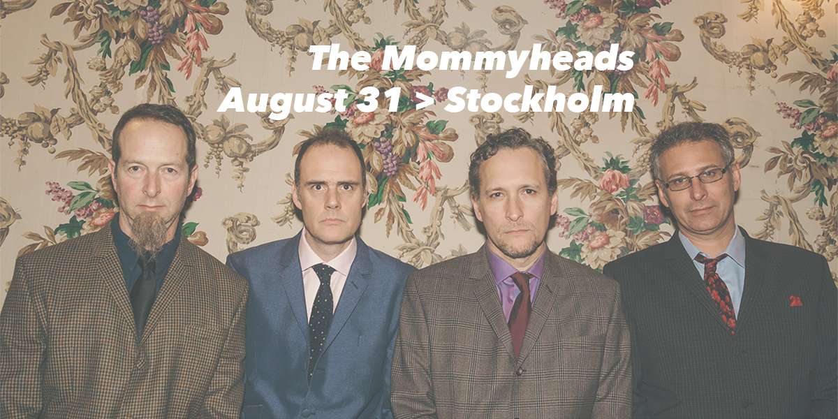 The Mommyheads at the Southside Cavern in Stockholm on August 31, 2019